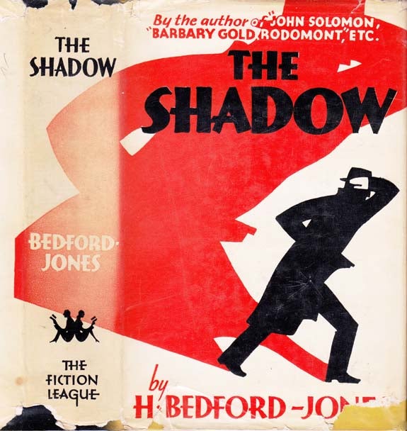 Item #23515 The Shadow. H. BEDFORD-JONES.