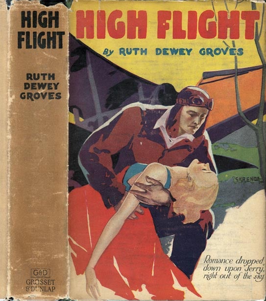 Item #23555 High Flight. Ruth Dewey GROVES