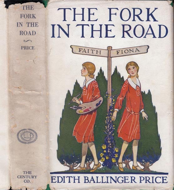 Item #23578 The Fork in the Road. Edith Ballinger PRICE