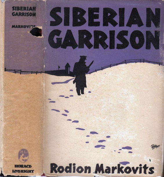 Item #23584 Siberian Garrison. Rodion MARKOVITS.
