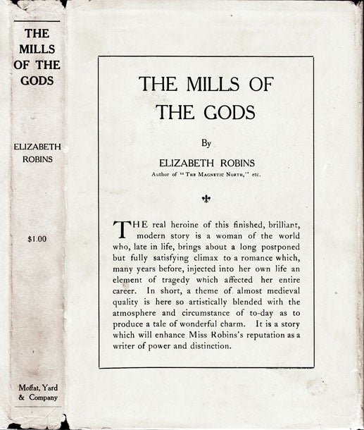Item #23585 The Mills of the Gods. Elizabeth ROBINS