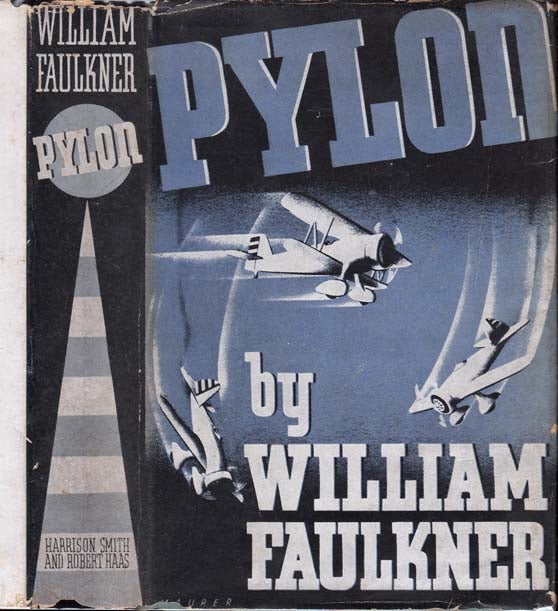 Item #23602 Pylon. William FAULKNER