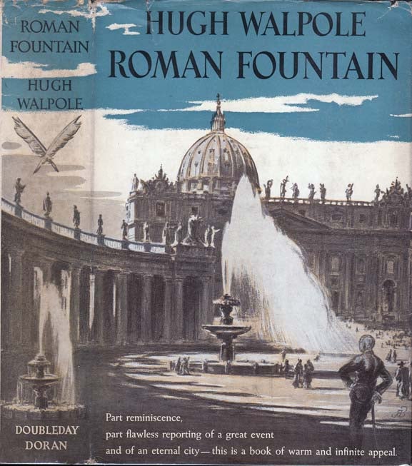 Item #23646 Roman Fountain. Hugh WALPOLE.