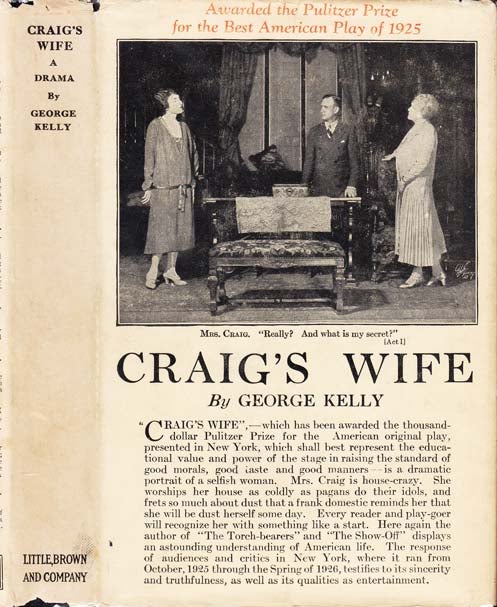 Item #23668 Craig's Wife. George KELLY.