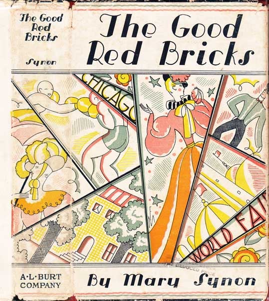 Item #23688 The Good Red Bricks. Mary SYNON