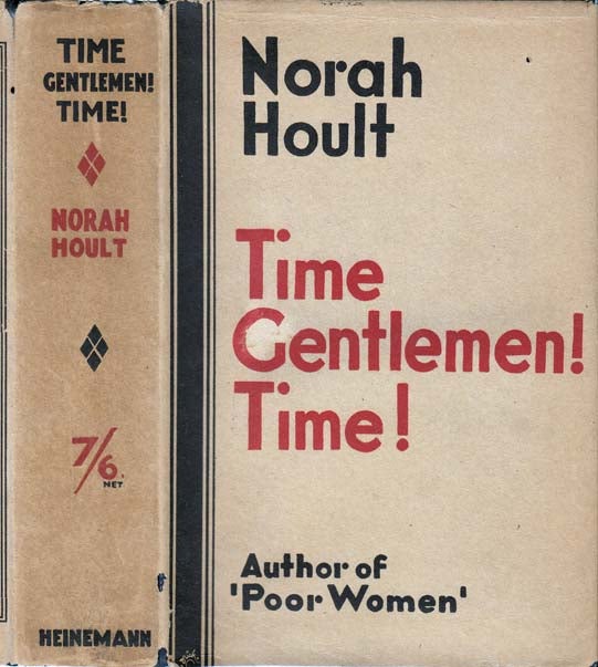 Item #23689 Time Gentlemen! Time! Norah HOULT