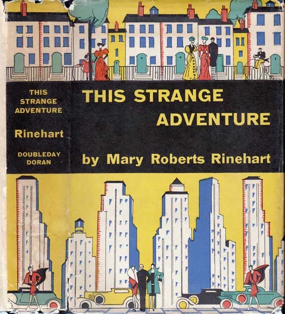 Item #23693 This Strange Adventure. Mary Roberts RINEHART.