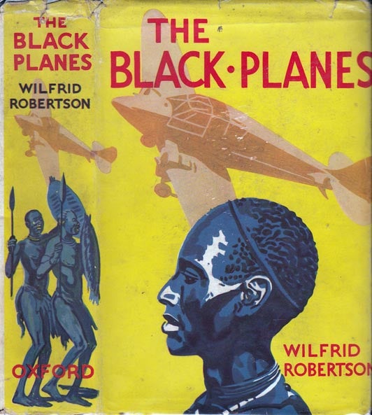 Item #23729 The Black Planes. Wilfrid ROBERTSON.