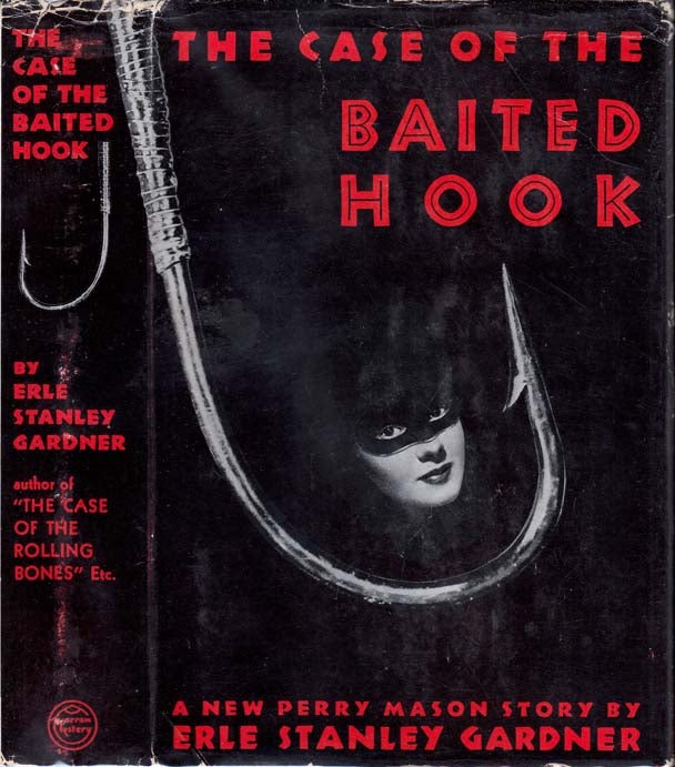 Item #23755 The Case of the Baited Hook. Erle Stanley GARDNER