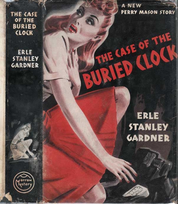Item #23757 The Case of the Buried Clock. Erle Stanley GARDNER.