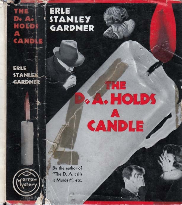 Item #23770 The D. A. Holds a Candle. Erle Stanley GARDNER