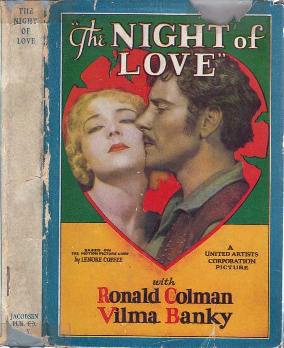 Item #23816 The Night of Love. Leonore J. COFFEE.