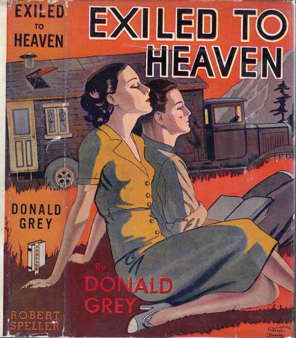 Item #23841 Exiled to Heaven [CAMPER FICTION]. Donald GREY