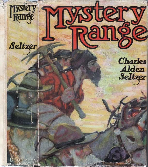 Item #23844 Mystery Range. Charles Alden SELTZER.