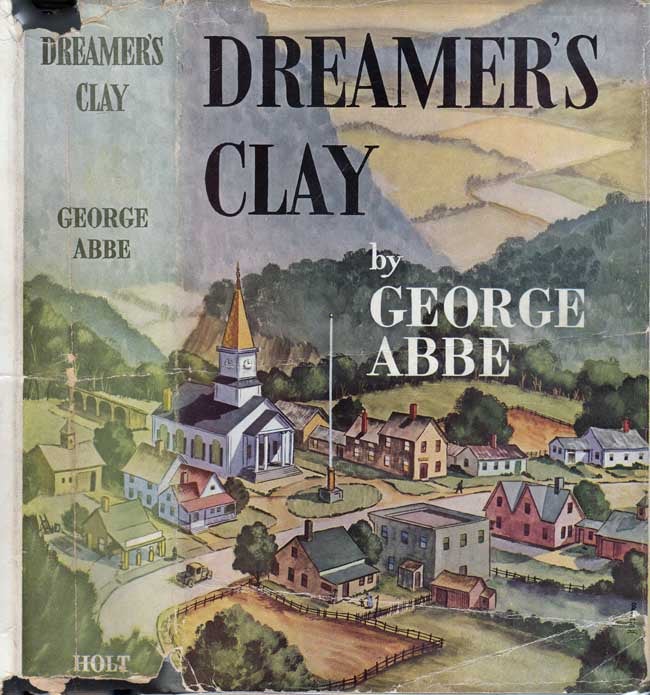 Item #23850 Dreamer's Clay. George ABBE