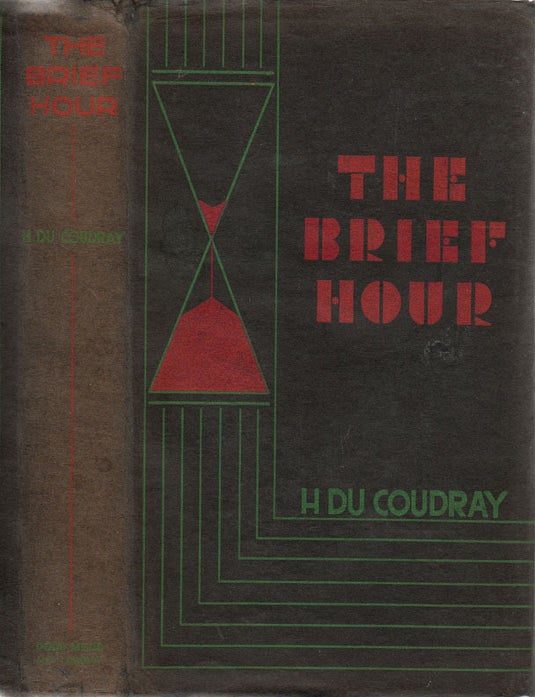 Item #23852 The Brief Hour. H. DU COUDRAY