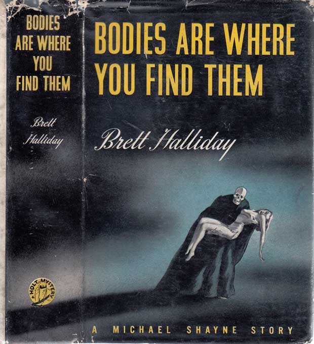 Item #23867 Bodies are Where You Find Them. Brett HALLIDAY.