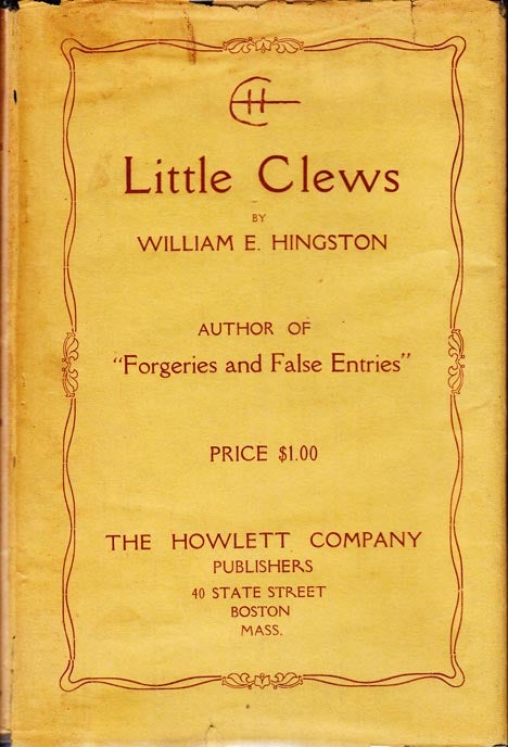 Item #23896 Little Clews. William E. HINGSTON.