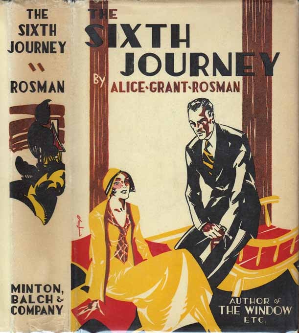 Item #23951 The Sixth Journey. Alice Grant ROSMAN