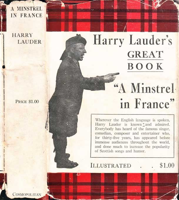 Item #24105 A Minstrel in France. Harry LAUDER