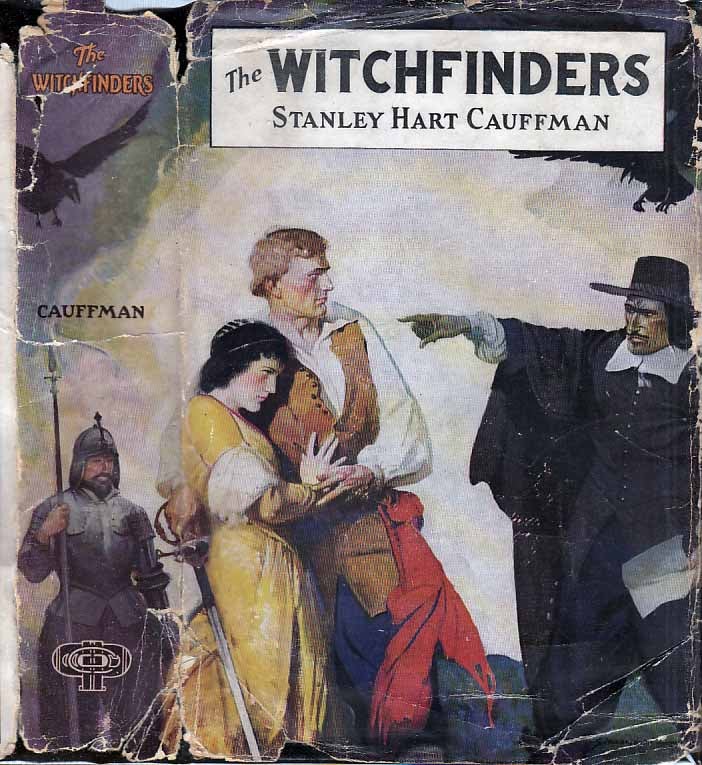Item #24144 The Witchfinders. Stanley Hart CAUFFMAN
