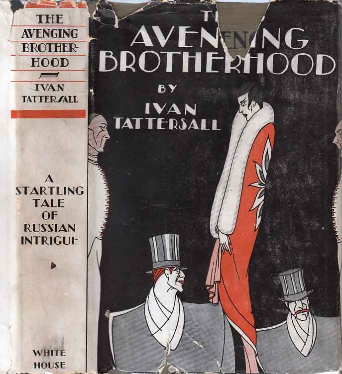 Item #24186 The Avenging Brotherhood. Ivan TATTERSALL