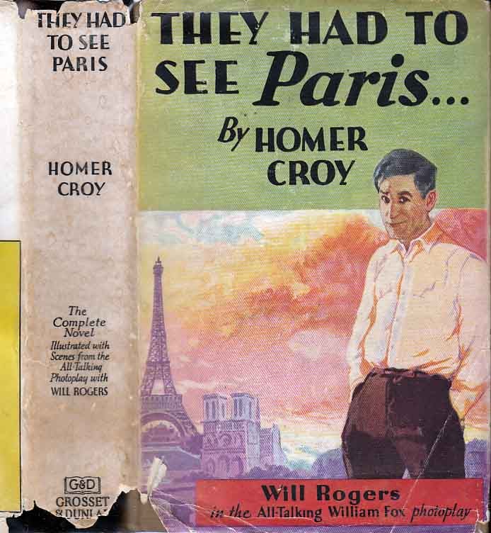 Item #24196 They Had to See Paris. Homer CROY