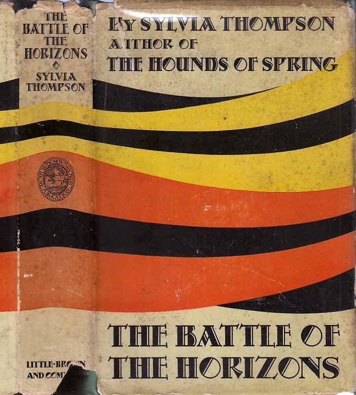 Item #24221 The Battle Of The Horizons. Sylvia THOMPSON.