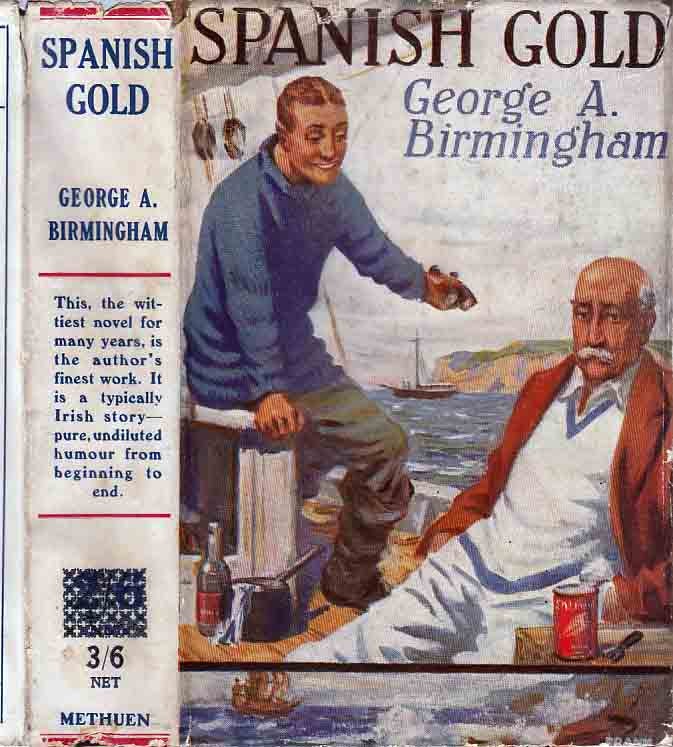 Item #24262 Spanish Gold. George A. BIRMINGHAM