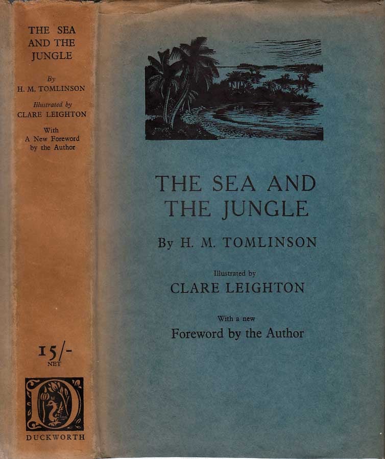 Item #24273 The Sea and the Jungle. H. M. TOMLINSON