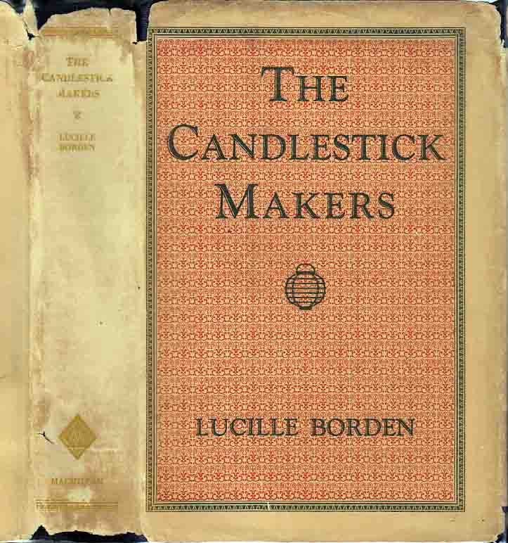 Item #24275 The Candlestick Makers. Lucille BORDEN.