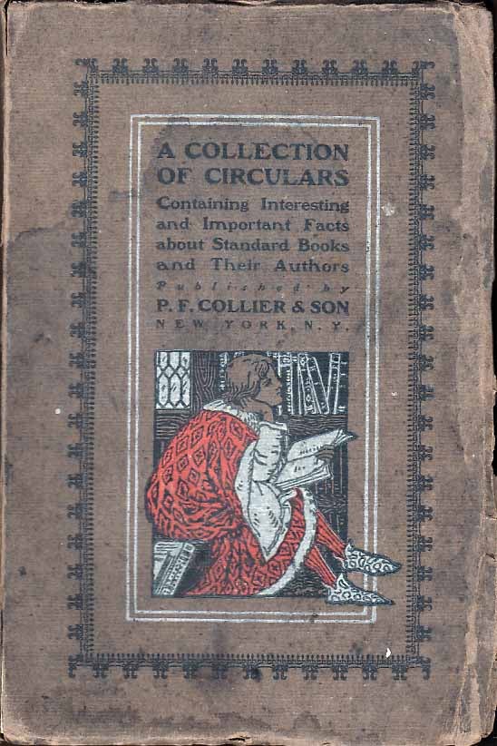 Item #24285 A Collection of Circulars Containing Interesting and Important Facts about Standard Books and Their Authors. P. F. COLLIER.