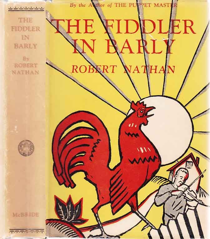 Item #24347 The Fiddler in Barly. Robert NATHAN