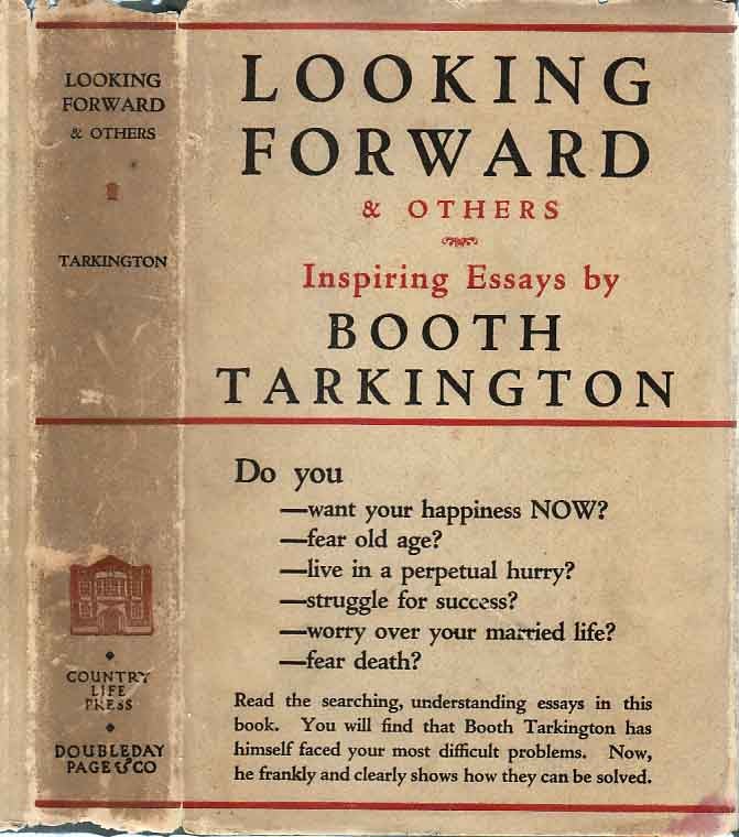 Item #24354 Looking Forward and Others. Booth TARKINGTON