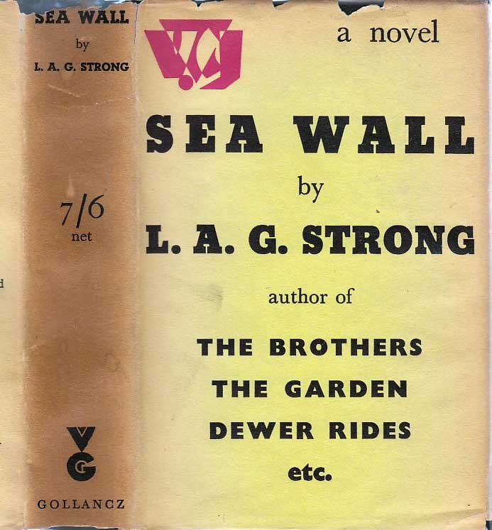 Item #24357 Sea Wall. L. A. G. STRONG