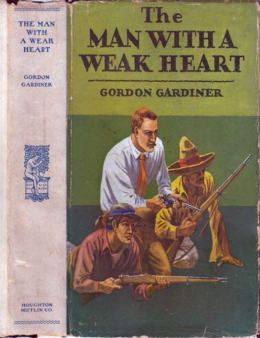 Item #24379 The Man With A Weak Heart. Gordon GARDINER