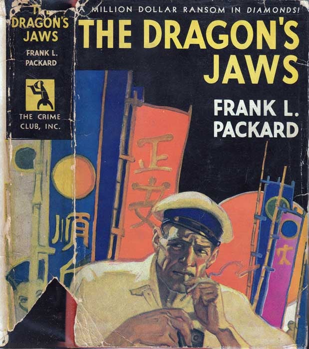 Item #24393 The Dragon's Jaws. Frank L. PACKARD.