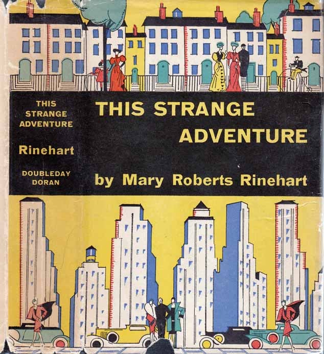 Item #24405 This Strange Adventure. Mary Roberts RINEHART.