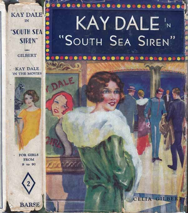 Item #24446 Kay Dale in 'South Sea Siren' (Kay Dale in the Movies). Celia GILBERT.