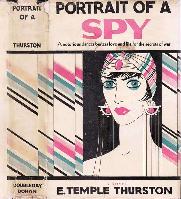 Item #24468 Portrait of a Spy. E. Temple THURSTON.