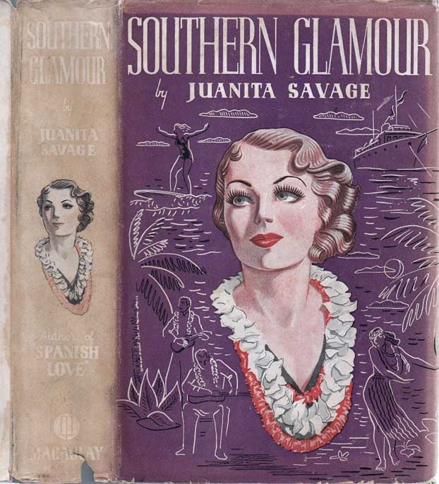 Item #24479 Southern Glamour (HOLLYWOOD FICTION). Juanita SAVAGE