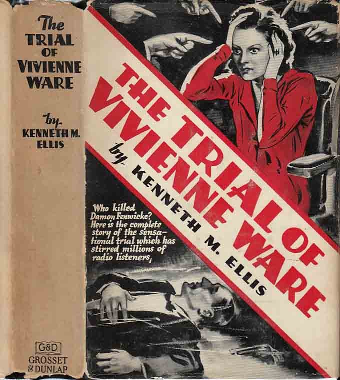 Item #24487 The Trial of Vivienne Ware. Kenneth M. ELLIS
