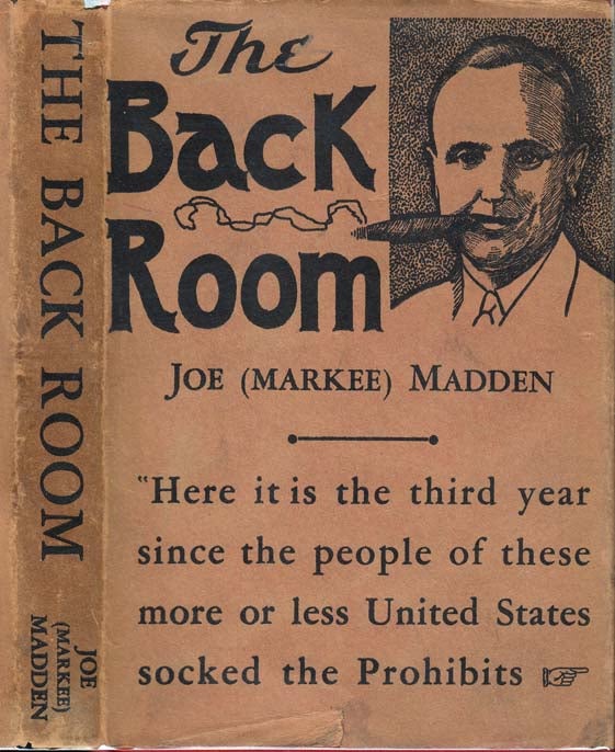 Item #24522 The Back Room [Signed and Inscribed]. Joe MADDEN, Markee
