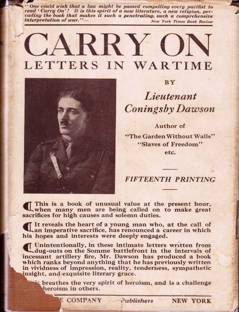 Item #24548 Carry On - Letters in War-Time (Wartime). Coningsby DAWSON