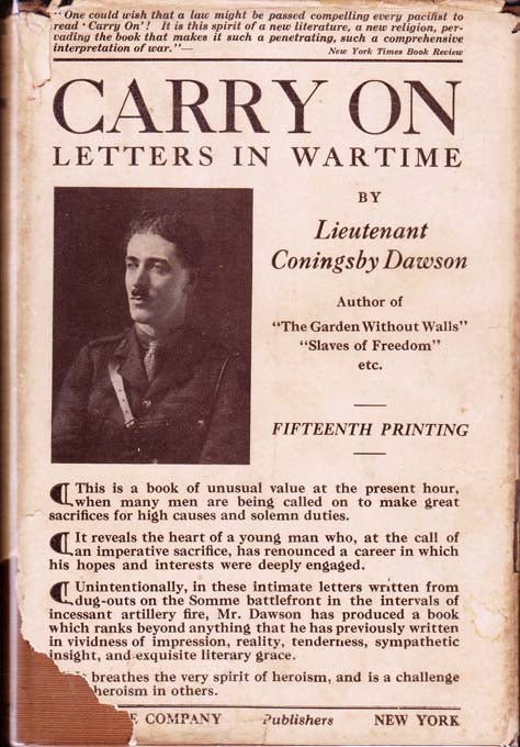 Item #24548 Carry On - Letters in War-Time (Wartime). Coningsby DAWSON.
