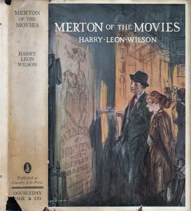 Item #24620 Merton of the Movies. Harry Leon WILSON.