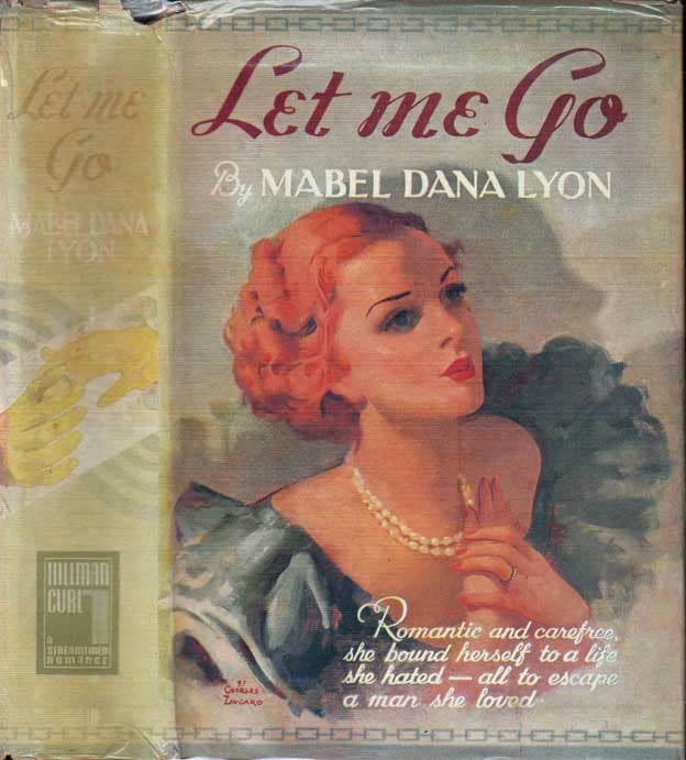 Item #24626 Let Me Go. Mabel Dana LYON.