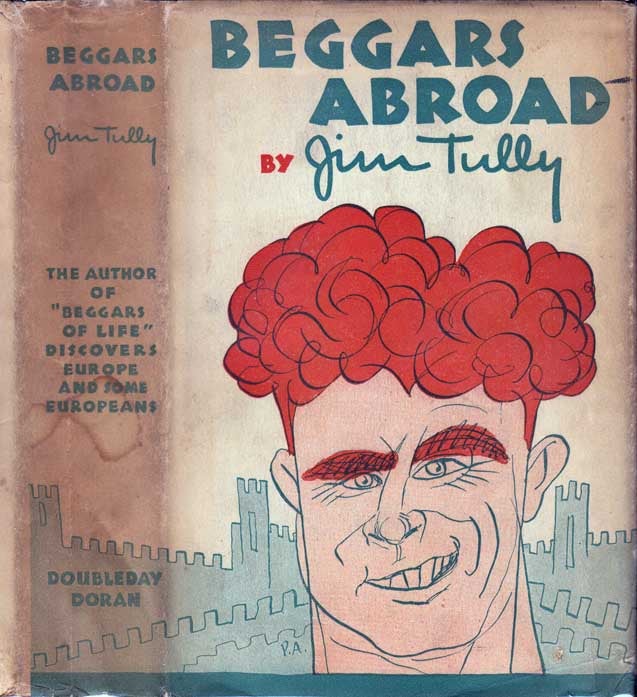 Item #24636 Beggars Abroad. Jim TULLY.