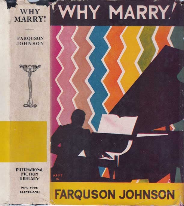 Item #24648 Why Marry! The War on This Side. Farquson JOHNSON