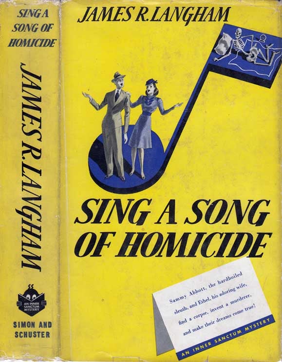 Item #24650 Sing a Song of Homicide. James R. LANGHAM